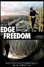 Watch On the Edge of Freedom Putlocker
