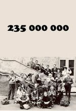 Watch 235 000 000 Putlocker