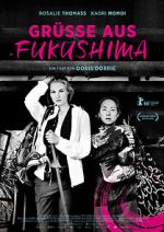 Watch Grüsse aus Fukushima Putlocker