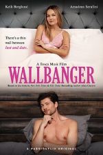 Watch Wallbanger Putlocker