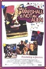 Watch Sally Marshall Is Not an Alien Putlocker