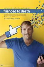 Watch Friended to Death Putlocker