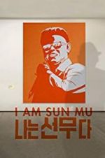 Watch I Am Sun Mu Putlocker