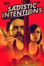 Watch Sadistic Intentions Putlocker