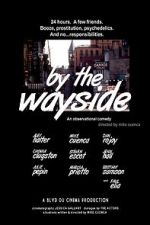 Watch By the Wayside Putlocker