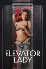 Watch Elevator Lady Putlocker