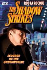 Watch The Shadow Strikes Putlocker
