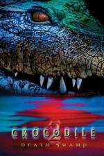Watch Crocodile 2 Death Swamp Putlocker