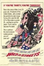 Watch Wild in the Streets Putlocker