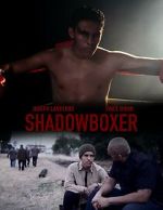 Watch Shadowboxer Putlocker
