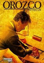 Watch Orozco the Embalmer Putlocker