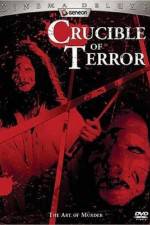 Watch Crucible of Terror Putlocker