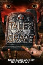 Watch Tales from the Grave Putlocker