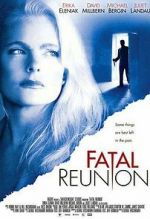 Watch Fatal Reunion Putlocker