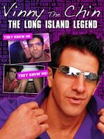Watch Vinny the Chin: The Long Island Legend Putlocker