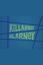Watch Killarney Blarney Putlocker