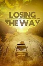 Watch Losing the Way Putlocker