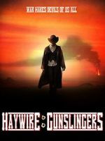 Watch Haywire: Gunslingers Putlocker