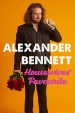 Watch Alexander Bennett: Housewive\'s Favourite (TV Special 2020) Putlocker