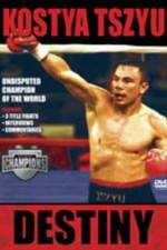 Watch Kostya Tszyu Destiny Putlocker
