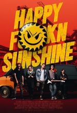 Watch Happy FKN Sunshine Putlocker