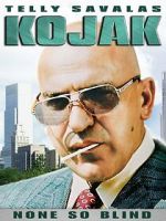 Watch Kojak: None So Blind Putlocker