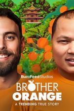 Watch Brother Orange Putlocker