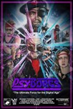 Watch PsyBorgs Putlocker