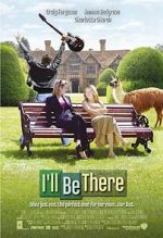 Watch I'll Be There Putlocker
