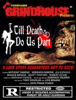 Watch Fingerlakes Grindhouse Presents Till Death Do Us Part Putlocker