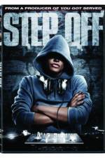 Watch Step Off Putlocker