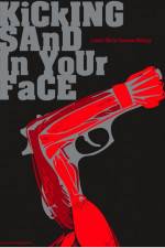 Watch Kicking Sand in Your Face Putlocker