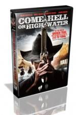Watch Come Hell or Highwater Putlocker