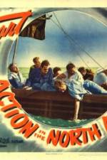 Watch Action in the North Atlantic Putlocker