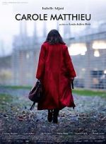 Watch Carole Matthieu Putlocker