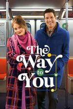 Watch The Way to You Putlocker