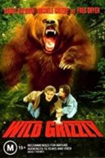 Watch Wild Grizzly Putlocker