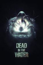 Watch Dead in the Water Putlocker