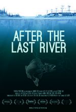 Watch After the Last River Putlocker