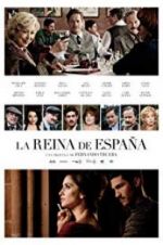 Watch The Queen of Spain Putlocker