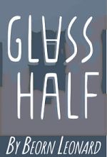 Watch Glass Half (Short 2015) Putlocker