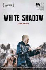 Watch White Shadow Putlocker
