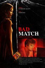 Watch Bad Match Putlocker