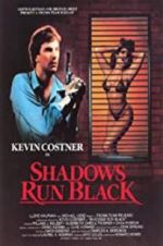 Watch Shadows Run Black Putlocker