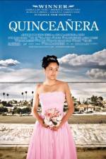 Watch Quinceañera Putlocker