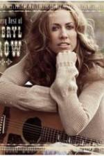 Watch The Very Best of Sheryl Crow The Videos Putlocker