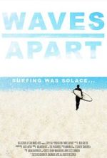 Watch Waves Apart (Short 2023) Putlocker