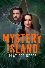 Watch Mystery Island: Play for Keeps Putlocker