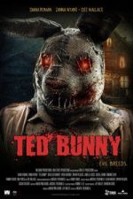Watch Ted Bunny Putlocker