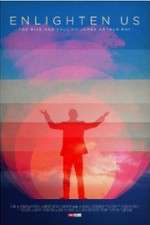 Watch Enlighten Us Putlocker